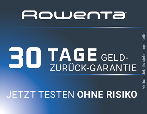 Rowenta: Kaufen ohne Risiko – 30 Tage testen & Garantie registrieren
